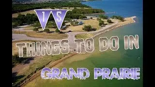 Top 15 Things To Do In Grand Prairie, Texas