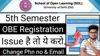DU SOL 5th Sem *OBE Registration Issue* 2021 | Du Sol Fifth Semester Obe Registration Issue 2021