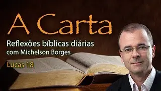 A Carta: Lucas 18