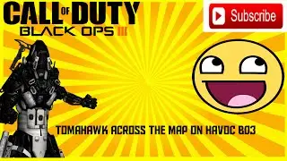 Epic Tomahawk Across The Map On Havoc Bo3