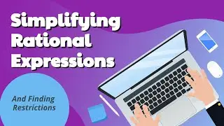 Simplifying Rational Expressions