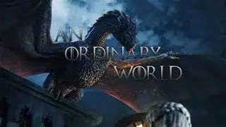Game Of Thrones | An Ordinary World