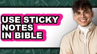 How to Use Sticky Notes in Bible (only Way)