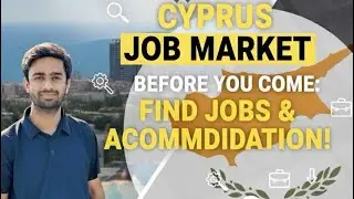 Job Market in Cyprus || How to find job and Accommodation in Cyprus 