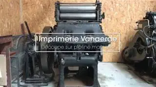 D&eacute;coupe typographiques sur Platine manuelle - Imprimerie Vanaerde