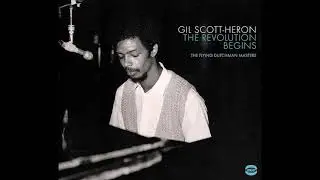 GIL SCOTT-HERON - THE GET OUT OF THE GHETTO BLUES (1972)