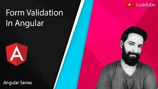Form Validation in Angular | Angular  Series (Hindi)