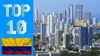 Largest Cities in COLOMBIA 🇨🇴 TOP 10 Biggest Colombian towns by population, geography, stats 2020