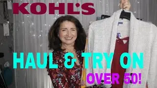 Kohls Haul & Try On - Over 50!  Fall 2020