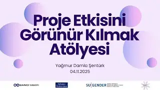 Mor Sertifika Programı Proje Etkisini Görünür Kılmak Atölyesi