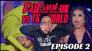 RUPAUL'S DRAG RACE UK VS THE WORLD SEASON 3 EPISODE 2 REACTION