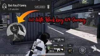 1v1 with @Black King 619 Gaming 🔥😱