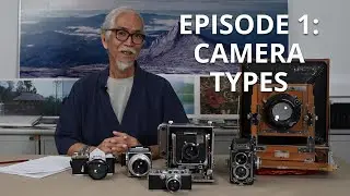 Classic Photography: 1 - Camera Types