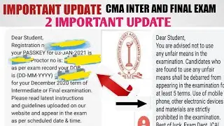 Important Update CMA Inter and CMA Final Exam January 2021
