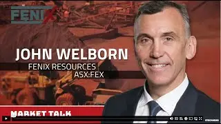 FENIX RESOURCES LIMITED | John Welborn | StockheadTV 📺