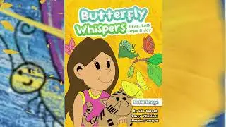 Butterfly Whispers Grief, Loss, Hope and Joy | Book & Song for Lost Loved Ones by Lisa Caprelli God