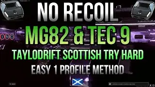ЛЕГКИЙ БЕЗ ОТДАЧИ MG82 & TEC 9 | Taylordrift ScottishTryHard Script v1.05 | Метод One Profile от WayneO
