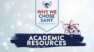 Why We Chose SANY -  Academic Resources to Achieve Academic Success