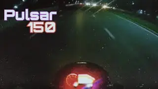 Pulsar 150 Night Ride Top Speed Test #Riders Heart