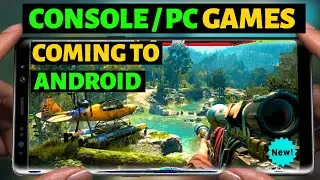 Top Brand New Consoles / PC Games That Are Coming To Mobile | Top Android Games | Techy World