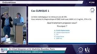 Cas cliniques Endométriose – Adenomyose Dr C  Maignien et Dr M Bourdon