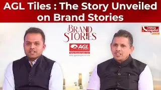 AGL Tiles : The Story Unveiled on Brand Stories