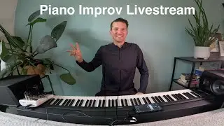 Piano Improv Livestream 🎹🪴