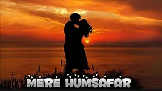 MERE HUMSAFAR ❤️ ( HINDI ROMANTIC SONG) #newlovesong 