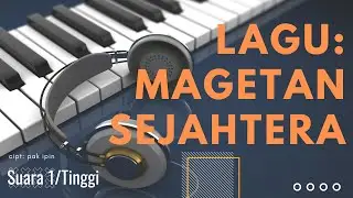 Magetan Sejahtera suara satu/ tinggi #lirikmagetansejahtera #marsmagetan #magetansejahtera