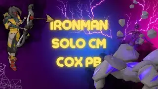 Ironman 28:13 Solo CM COX Raid!
