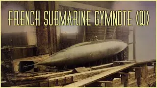 French submarine Gymnote (Q1): The First Electric War Submarine