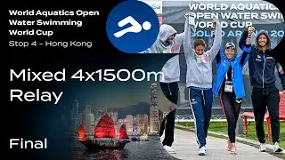 Mixed 4x1500m | Final | Open Water Swimming World Cup 2024 | Hong Kong