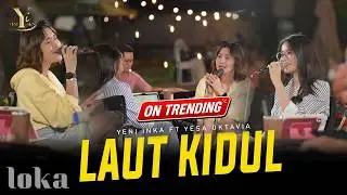 Yeni Inka ft. Yesa Oktavia - LAUT KIDUL (Official Music Yi Production)