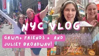 NYC vlog! & Juliet Broadway! GRWM! friends!