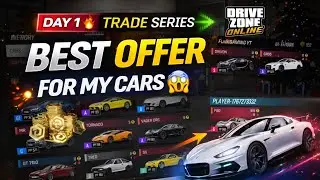 Drive Zone Online Trade Series EP-1 | Best Offers Only