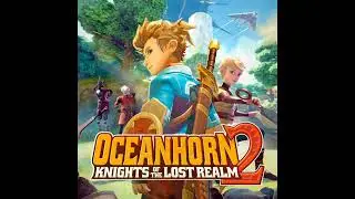 Oceanhorn 2: Knights of the Lost Realm OST - The Fall of Arcadia