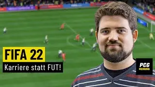 FIFA 22 | MEINUNG | Mehr Liebe f&uuml;r den Karrieremodus!