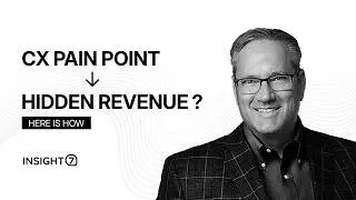 Turn CX Pain Points into Revenue Growth | Customer Experience Insights & Strategies