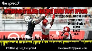 Pittsburgh Steelers: 2016 Multiple Round Draft Options Featuring RGII (3-26-16)