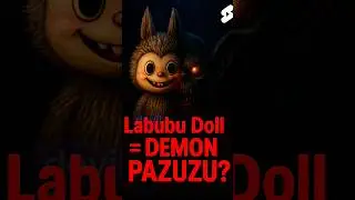 &ldquo;Labubu Doll: Cute Smile Ya Demon Pazuzu Ki Darawani Haqiqat?&rdquo;#tanyasterrortales