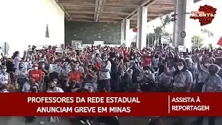 Professores da rede estadual de ensino anunciam greve em MG