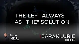 The Left Always has 