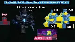 The Battle Bricks Frontline: 3 STAR FROSTY WIN!!!!
