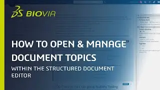 How to Open and Manage Document Topics | Structured Document Editor