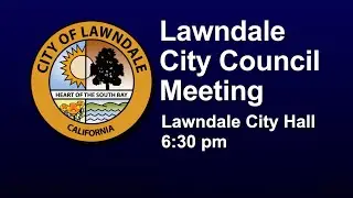 Lawndale City Council Meeting - October 6, 2025