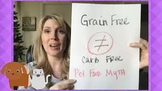 Grain Free Pet Food Myth - Grain Free Is Not Carb Free - How To Tell How Many Carbs Are In Kibble