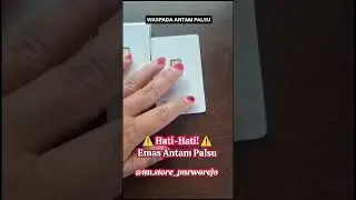 Perbedaan emas Antam asli dan palsu #fypshorts #tutorial #lifehacks #asli #palsu #hatihatipenipuan