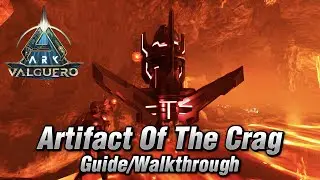 Ark: Survival Ascended Valguero: Руководство по артефакту пещеры Крэг