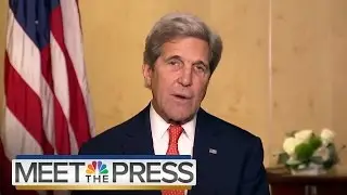 John Kerry On Turkey, Terrorism And The Tumultuous Week Abroad (Full) | Meet The Press | NBC News