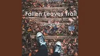 Fallen Leaves Trail